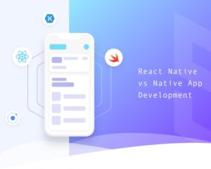 React Native or Native App Development